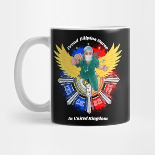 Proud Filipina Nurse in United Kingdom Mug